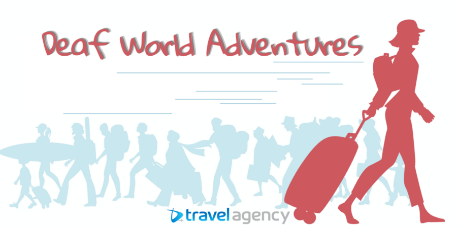 Deaf World Adventures by D-travel Agency